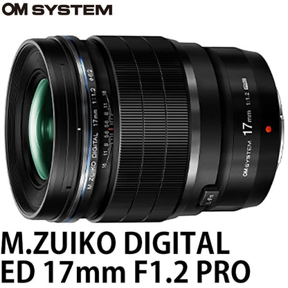 OM SYSTEM M.ZUIKO DIGITAL ED 17mm F1.2 PRO