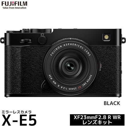 フジフイルム X-E5 / XF23mmF2.8 R WRレンズキット ブラック