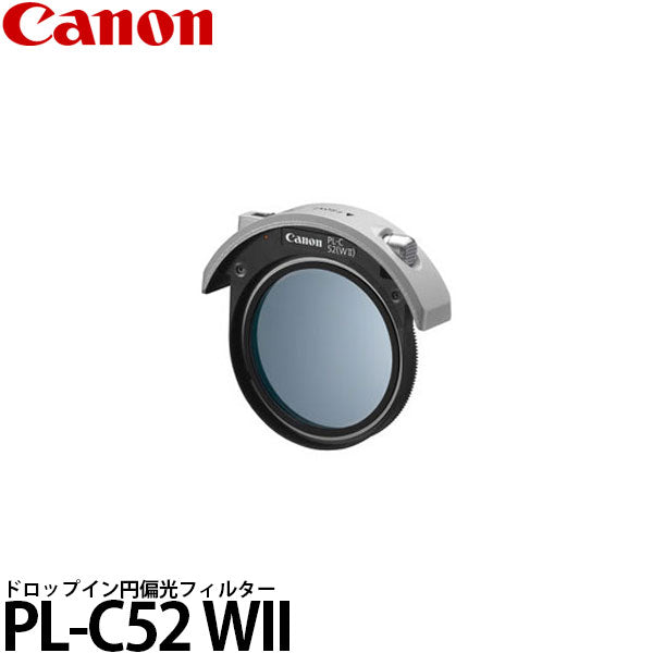 初売り】 Canon PL-C52 52mm ドロップイン円偏光フィルター #937B